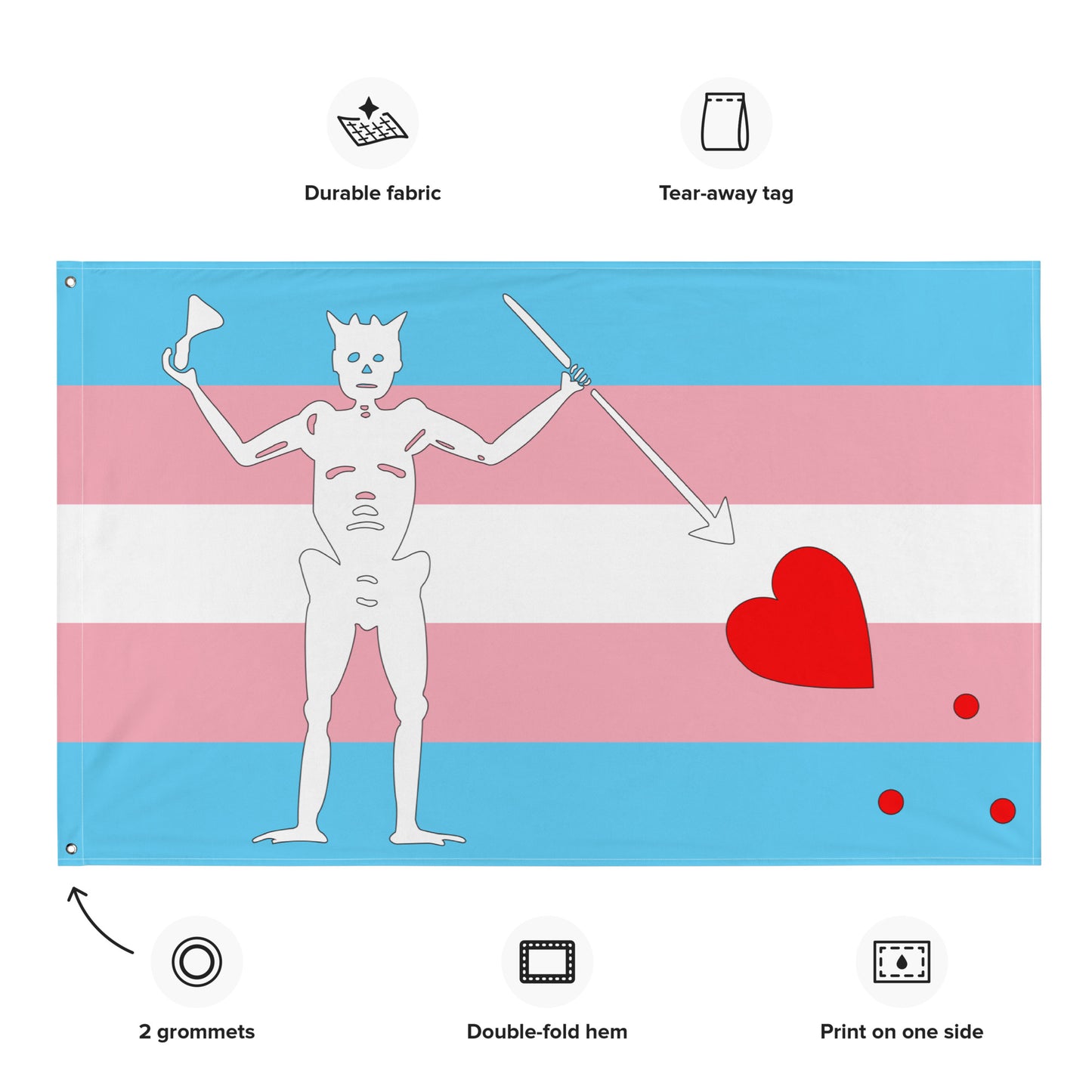 the transgender flag with blackbeard's symbol surrounded by the specifications of "durable fabric, tear-away tag, 2 grommets, double-fold hem, print on one side"