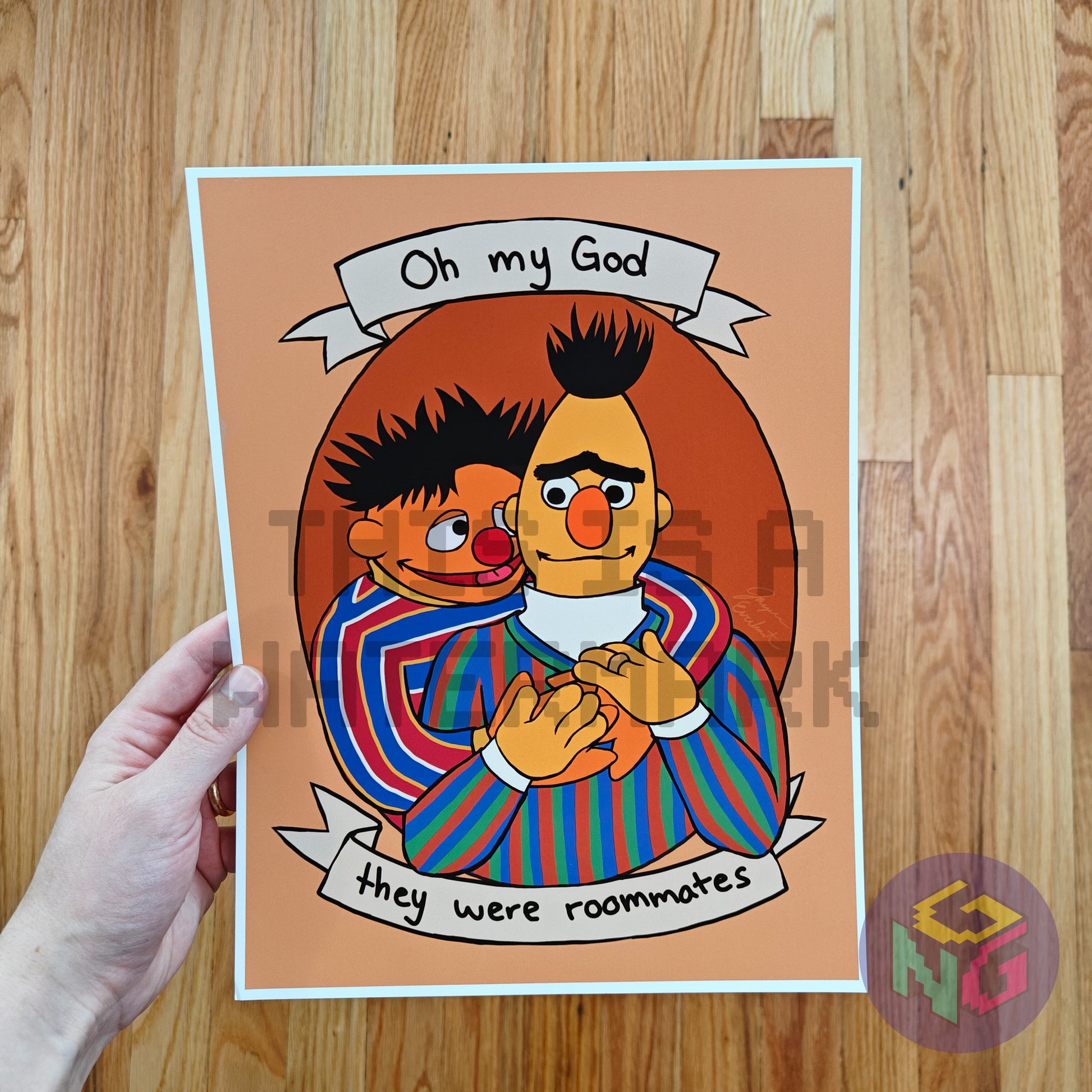 print of bert and ernie puppets hugging with caption oh my god they were roommates on wood background