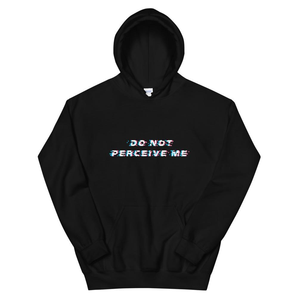 do not perceive me black dysphoria hoodie lying flat on a white background