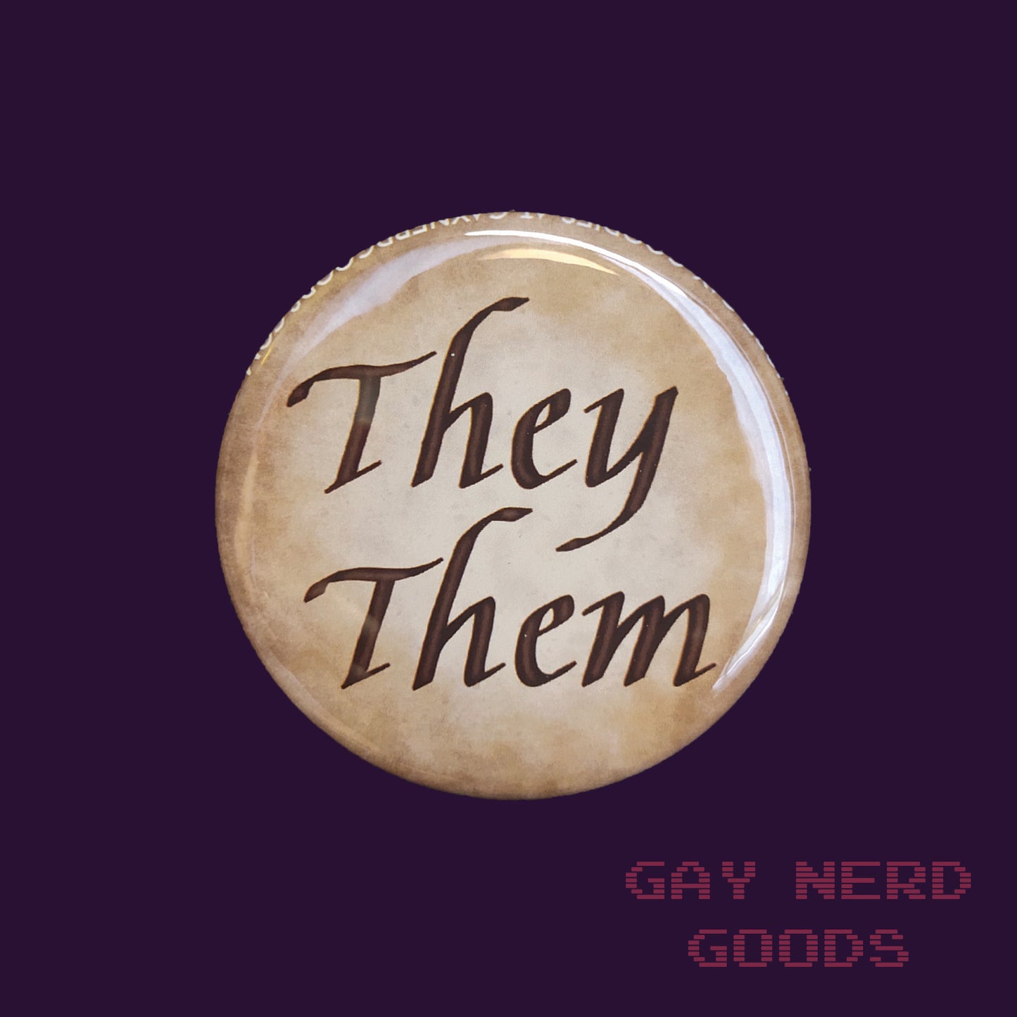 they them large calligraphy pronoun button on a dark purple background